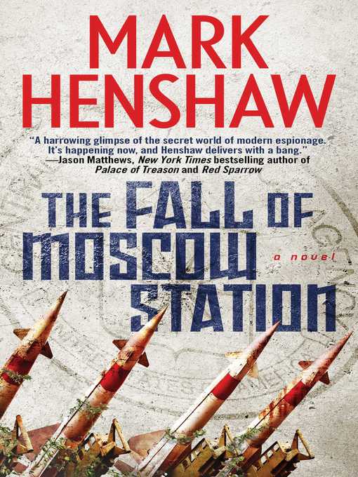 Title details for The Fall of Moscow Station by Mark Henshaw - Available